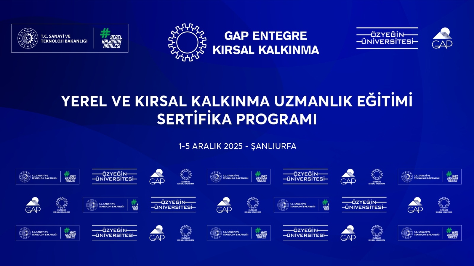 Yerel ve Kırsal Kalkınma Uzmanları Şanlıurfa'da Eğitim Aldı