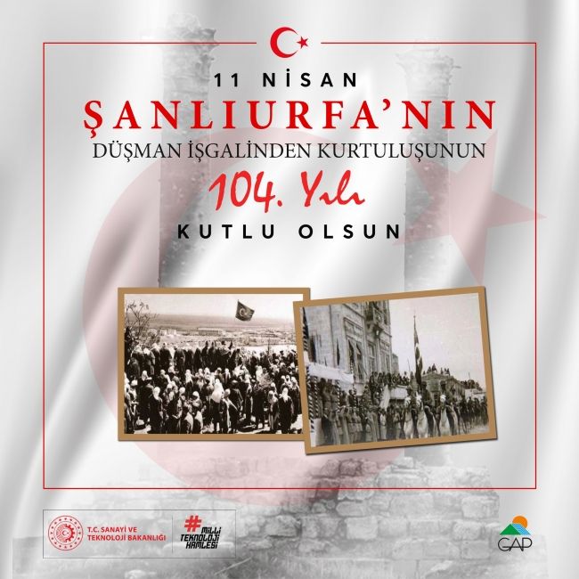 Şanlıurfa’mızın Düşman İşgalinden Kurtuluşunun 104. Yıl Dönümü