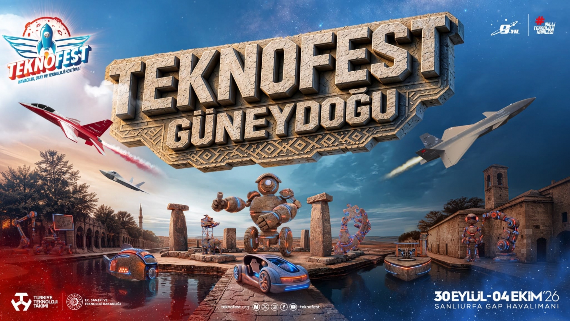 TEKNOFEST 2026’nın adresi: Şanlıurfa  