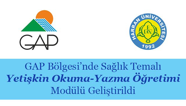 GAP Bölgesi’nde Sağlık Temalı Yetişkin Okuma-Yazma Öğretimi Modülü Geliştirildi