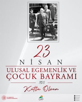 23 Nisan Ulusal Egemenlik ve Çocuk Bayramı Kutlu Olsun