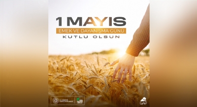 1 Mayıs Emek ve Dayanışma Günü Kutlu Olsun