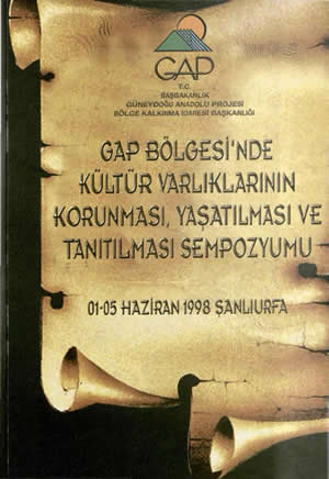 GAP Bölgesinde Kültür Varlıklarının Korunması ve Tanıtılması Sempozyumu