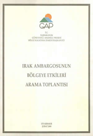 Irak Ambargosunun Bölgeye Etkileri Arama Toplantısı