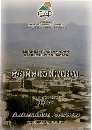 Merkezi Planlamadan Katılımcı Planlamaya GAP Bölge Kalkınma Planı Çalışma Raporu 4