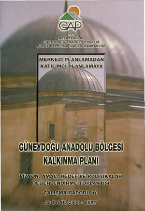 Merkezi Planlamadan Katılımcı Planlamaya GAP Bölge Kalkınma Planı Çalışma Raporu 18