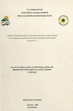 Harran Üniversitesi Ziraat Fakültesi Güneydoğu Anadolu Projesi (GAP) Tarımsal Araştırma-İnceleme ve Geliştirme Proje Paketi Proje Kad No-3.4