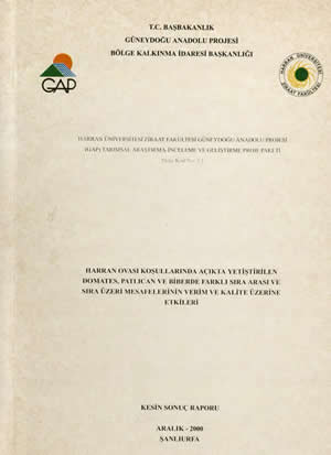 Harran Üniversitesi Ziraat Fakültesi Güneydoğu Anadolu Projesi (GAP) Tarımsal Araştırma-İnceleme ve Geliştirme Proje Paketi Proje Kod No-3.1