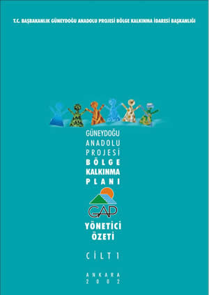 GAP Bölge Kalkınma Planı Yönetici Özeti Cilt 1