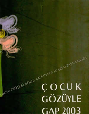 Çocuk Gözüyle GAP 2003