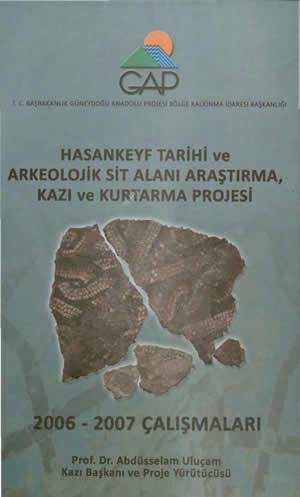 Hasankeyf Tarihi ve Arkeolojik Sit Alanı Araştırma,Kazı ve Kurtarma Projesi