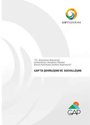GAP’ta Şehirleşme ve Sosyalleşme