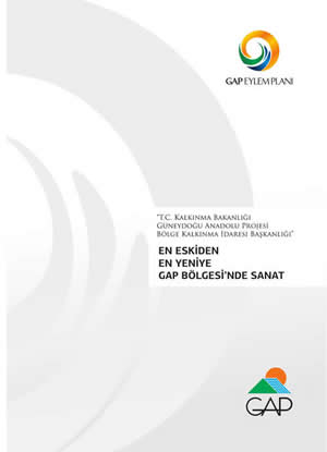 En Eskiden En Yeniye GAP Bölgesi’nde Sanat