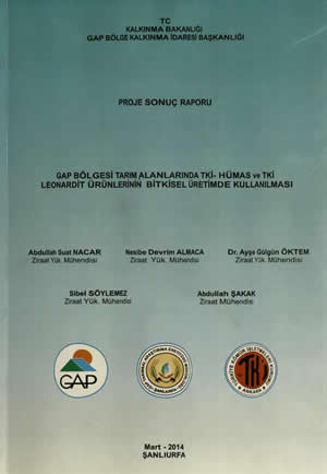 TKİ-Hümas ve TKİ Leonardit Ürünlerinin Bitkisel Üretimde Kullanılması Proje Sonuç Raporu