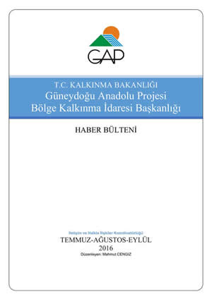 Aylık Haber Bültenleri Temmuz-Ağustos-Eylül 2016
