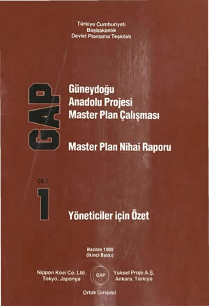 Güneydoğu Anadolu Projesi Master Plan Çalışması Master Plan Nihai Raporu Cilt 1