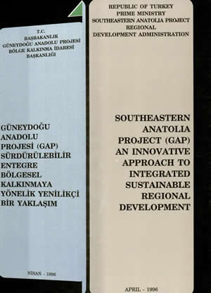Güneydoğu Anadolu Projesi (GAP) Sürdürülebilir Entegre Bölgesel Kakınmaya Yönelik Yenilikçi Bir Yaklaşım Nisan-1996