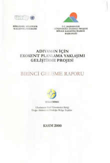 Adıyaman İçin Ekokent Planlama Yaklaşım Gelişme Projesi