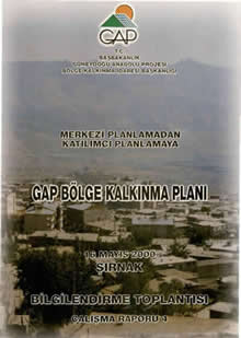 Merkezi Planlamadan Katılımcı Planlamaya GAP Bölge Kalkınma Planı Çalışma Raporu 4