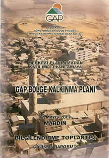 Merkezi Planlamadan Katılımcı Planlamaya GAP Bölge Kalkınma Planı Çalışma Raporu 5