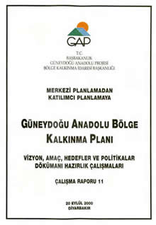 Merkezi Planlamadan Katılımcı Planlamaya GAP Bölge Kalkınma Planı Çalışma Raporu 11