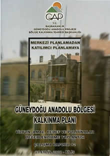 Merkezi Planlamadan Katılımcı Planlamaya GAP Bölge Kalkınma Planı Çalışma Raporu 12