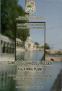 Merkezi Planlamadan Katılımcı Planlamaya GAP Bölge Kalkınma Planı Çalışma Raporu 16