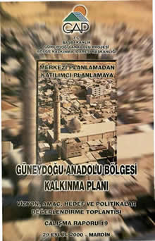 Merkezi Planlamadan Katılımcı Planlamaya GAP Bölge Kalkınma Planı Çalışma Raporu 19