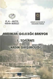 Kadınlar Geleceğe Bakıyor 1. Toplantı “Kadın Girişimciliği”