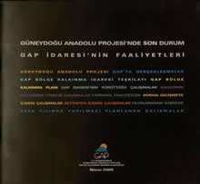Güneydoğu Anadolu Projesi’nde Son Durum GAP İdaresi’nin Faaliyetleri Nisan 2006