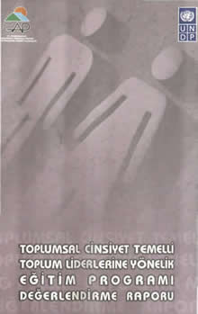 Toplumsal Cinsiyet Temelli Toplum Liderlerine Yönelik Eğitim Programı Değerlendirme Raporu