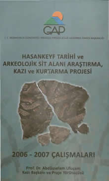 Hasankeyf Tarihi ve Arkeolojik Sit Alanı Araştırma,Kazı ve Kurtarma Projesi