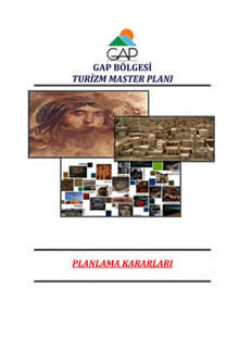 GAP Bölgesi Turizm Master Planı (Planlama Kararları)
