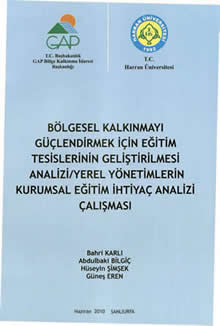 Bölgesel Kalkınmayı Güçlendirmek İçin Eğitim Tesislerinin Geliştirilmesi Analizi Yerel Yönetimlerin Kurumsal Eğitim İhtiyaç Analizi Çalışması