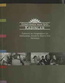 Güneydoğu’nun Işığı Kadınlar