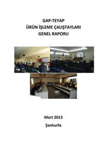 Tarımsal Ürünlerin Değerlendirilmesi Çalıştayları Genel Raporu