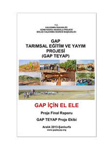 GAP Tarımsal Eğitim ve Yayım Projesi (GAP TEYAP) I. Aşama Raporu
