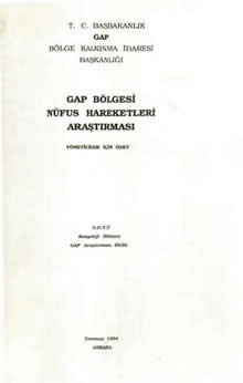 GAP Bölgesi Nüfus Hareketleri Araştırması ( Yöneticiler İçin Özet )