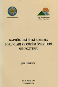 GAP Bölgesi Bitki Koruma Sorunları ve Çözüm Önerileri Sempozyumu (Bildiriler)