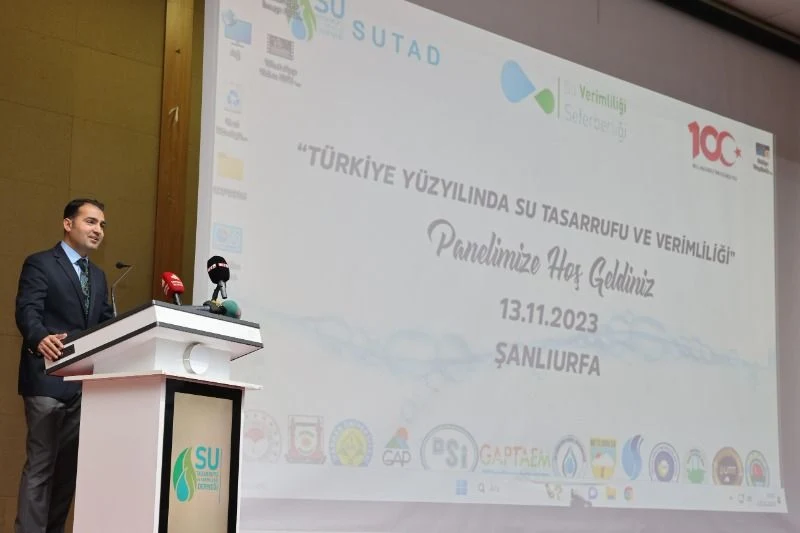 Türkiye Yüzyılında Su Tasarrufu ve Verimliliği Paneli Şanlıurfa'da Düzenlendi