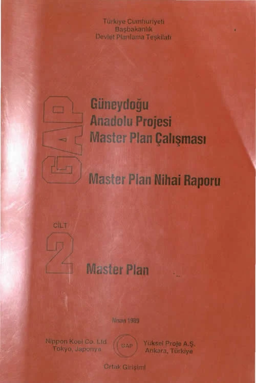 Güneydoğu Anadolu Projesi Master Plan Çalışması Master Plan Nihai Raporu Cilt 2