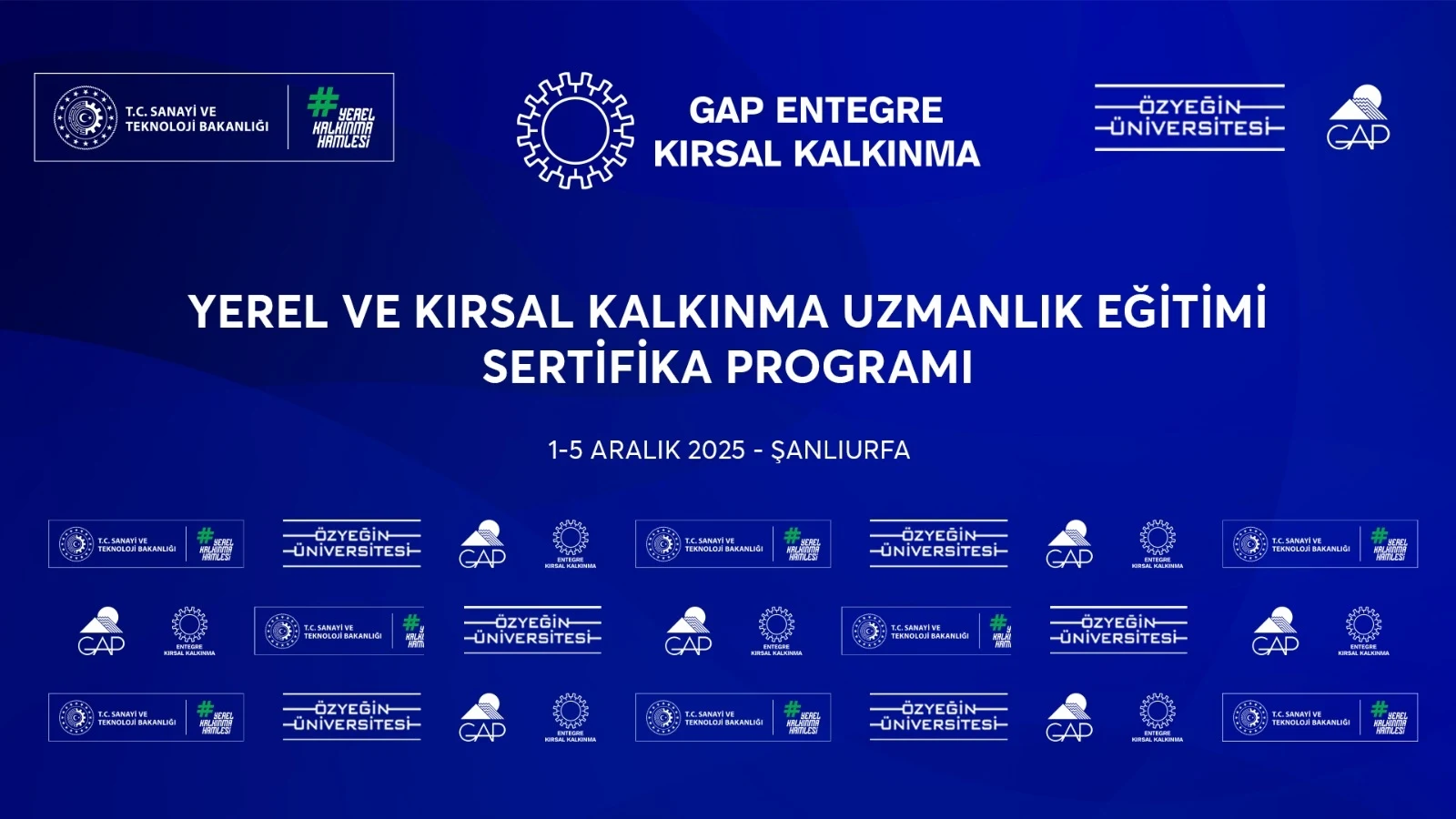 Yerel ve Kırsal Kalkınma Uzmanları Şanlıurfa'da Eğitim Aldı