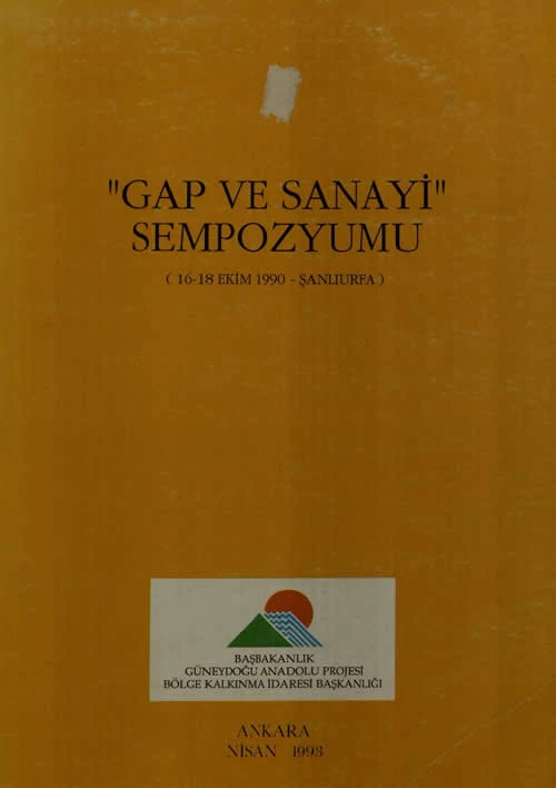 “GAP ve Sanayi” Sempozyumu ( 16-18 Ekim 1990-Şanlıurfa )