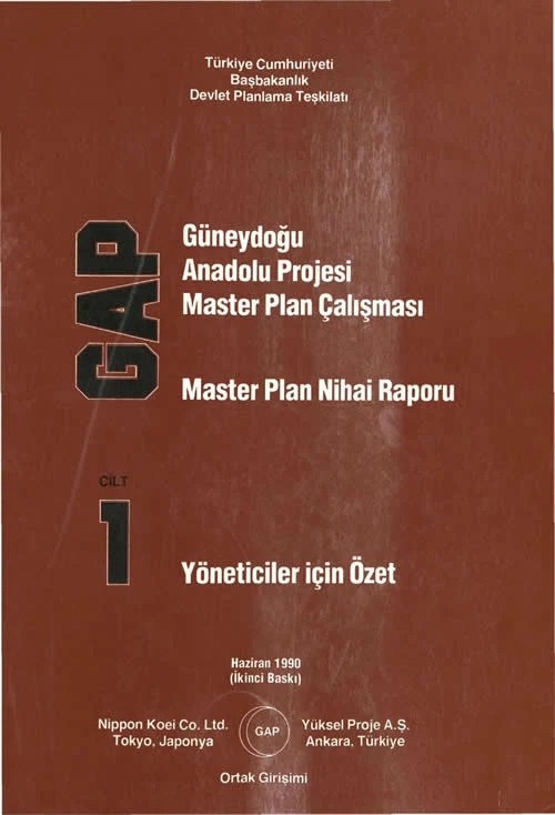 Güneydoğu Anadolu Projesi Master Plan Çalışması Master Plan Nihai Raporu Cilt 1