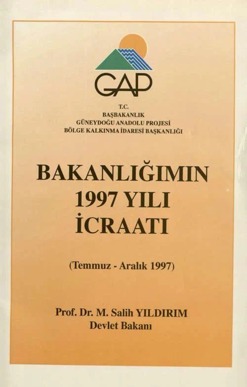 Bakanlığımın 1997 Yılı İcraatı (Temmuz - Aralık 1997)